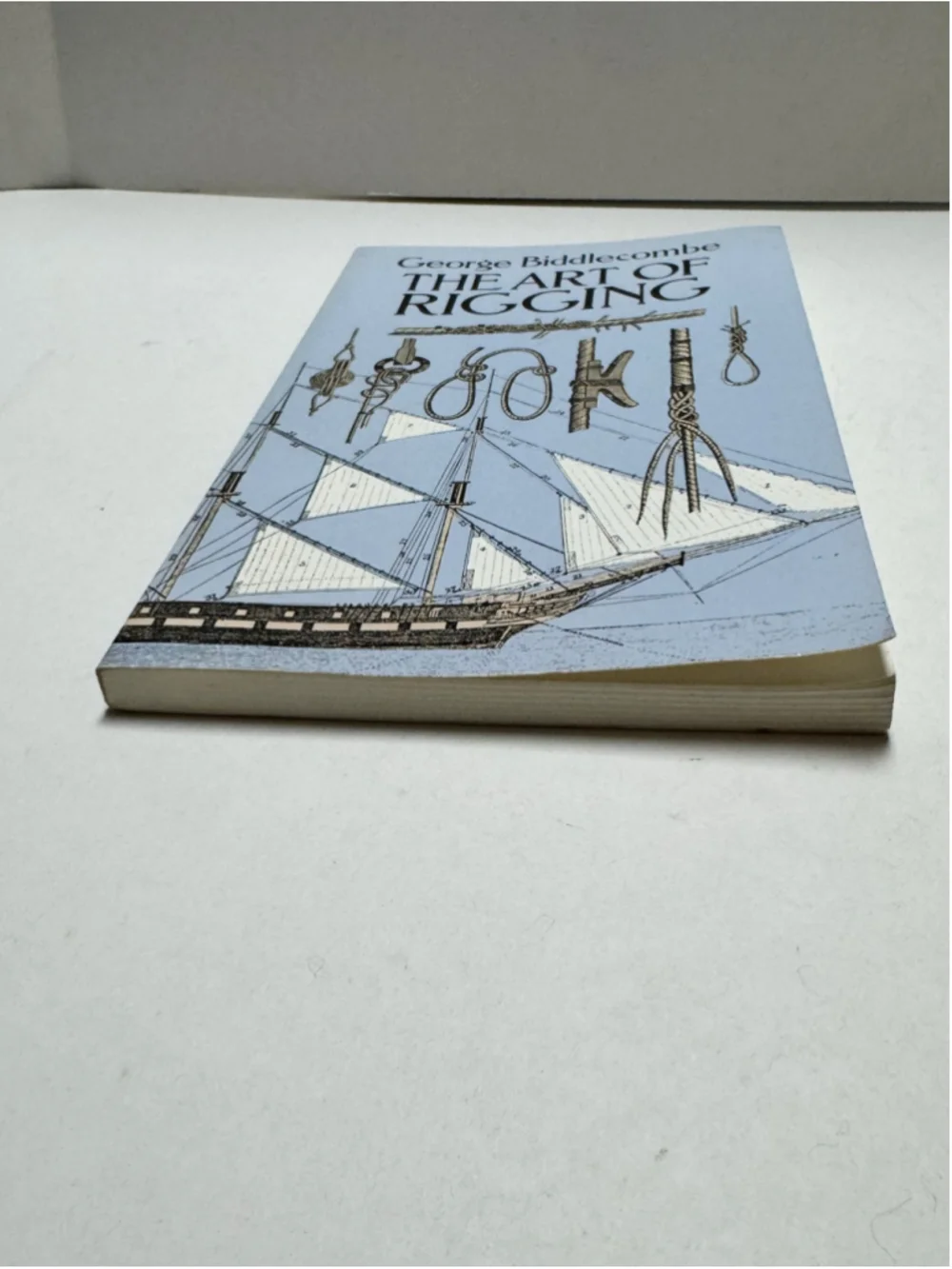The Art of Rigging by George Biddlecombe (1990, Dover Books, Paperback)